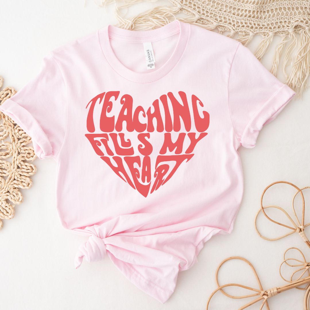 Teaching Fills My Heart Tee